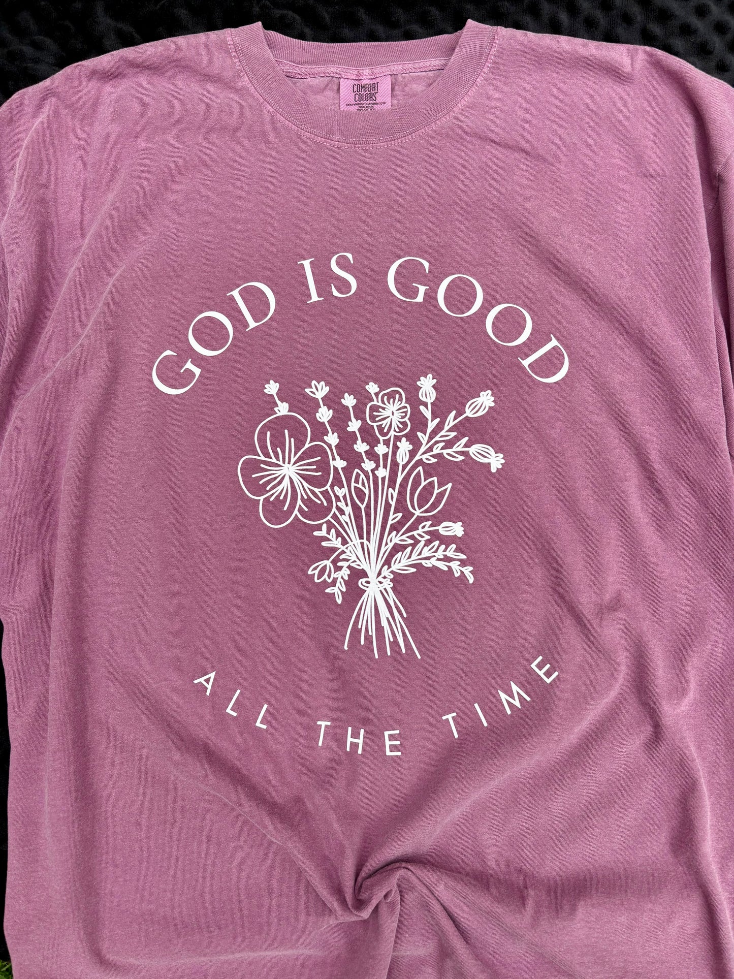 “God is good all the time”